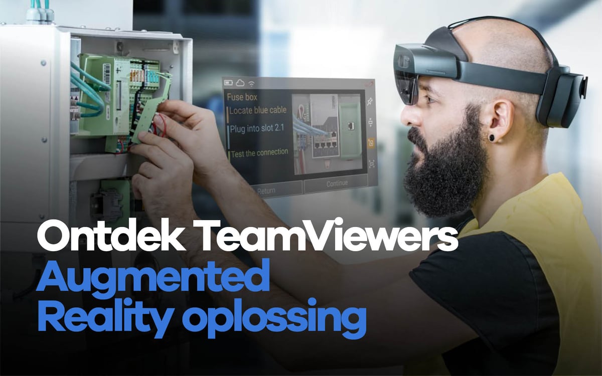Ontdek TeamViewers Augmented Reality oplossing
