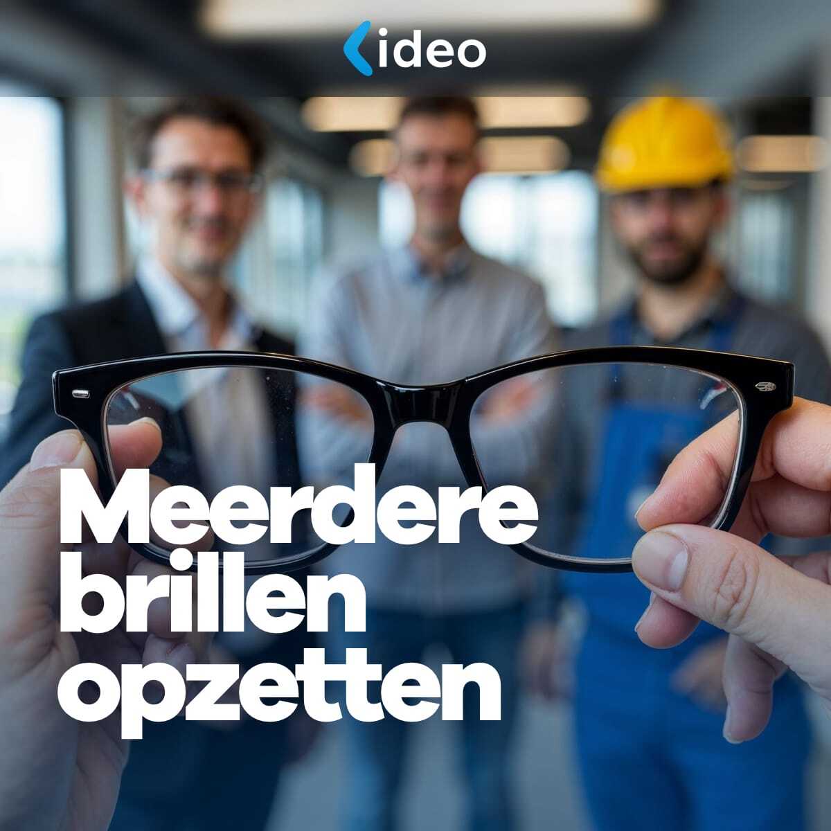 Meerdere brillen opzetten
