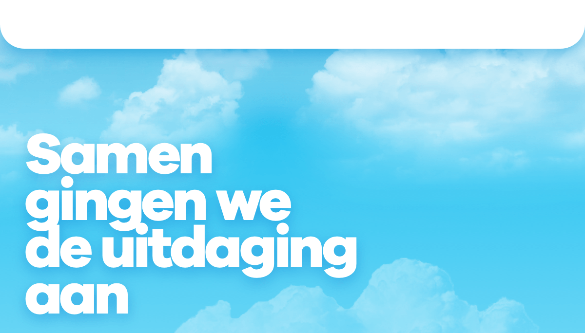 Samen gingen we de uitdaging aan