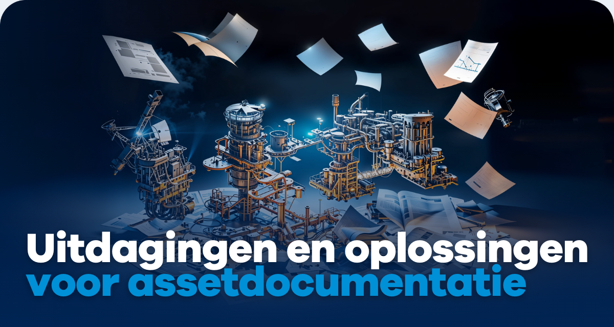 Uitdagingen en oplossingen voor assetdocumentatie